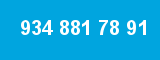 934 881 78 91